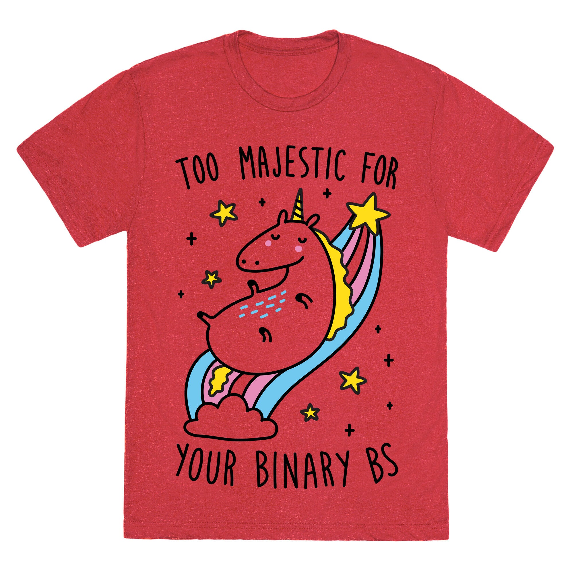 Too Majestic For Your Binary BS Unisex Triblend Tee